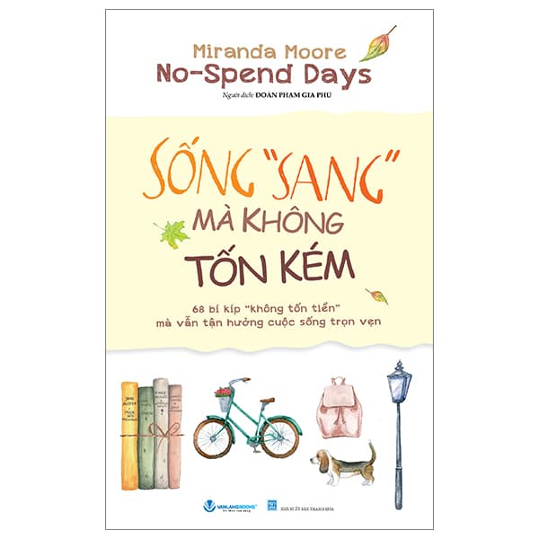 Sách No-Spend Days - Sống "Sang" Mà Không Tốn Kém (Tái Bản 2024) - Miranda Moore