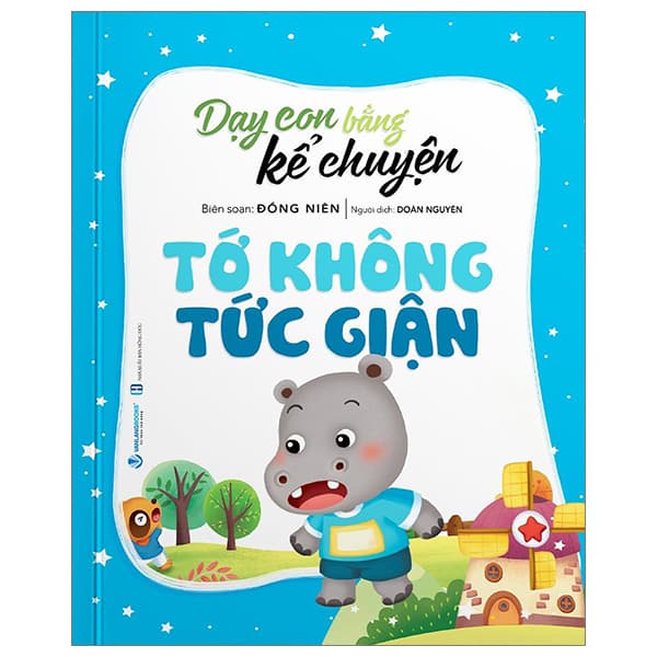 Sách Dạy Con Bằng Kể Chuyện - Tớ Không Tức Giận (Tái Bản 2024)