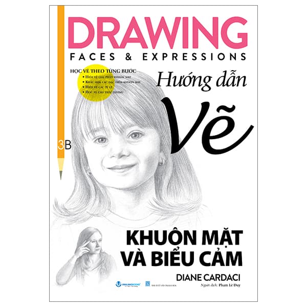 Sách Drawing Faces And Expressions - Học Vẽ Theo Từng Bước - Hướng Dẫn V - Diane Cardaci