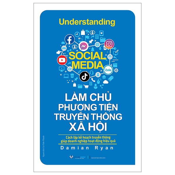 Sách Understanding Social Media - Làm Chủ Phương Tiện Truyền Thông Xã Hội - Damian Ryan