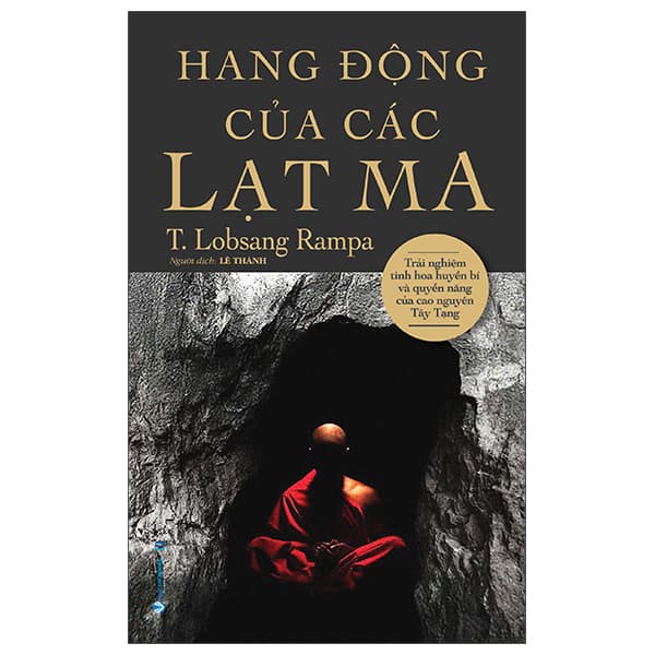 Sách Hang Động Của Các Lạt Ma (Tái Bản 2025) - T. Lobsang Rampa