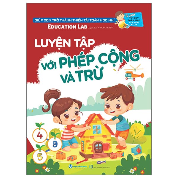 Sách Luyện Tập Với Phép Cộng Và Trừ (Tái Bản 2025) - Education Lab