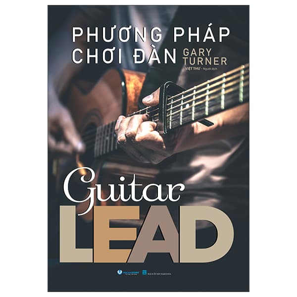 Sách Phương Pháp Chơi Đàn - Guitar Lead (Tái Bản 2025)