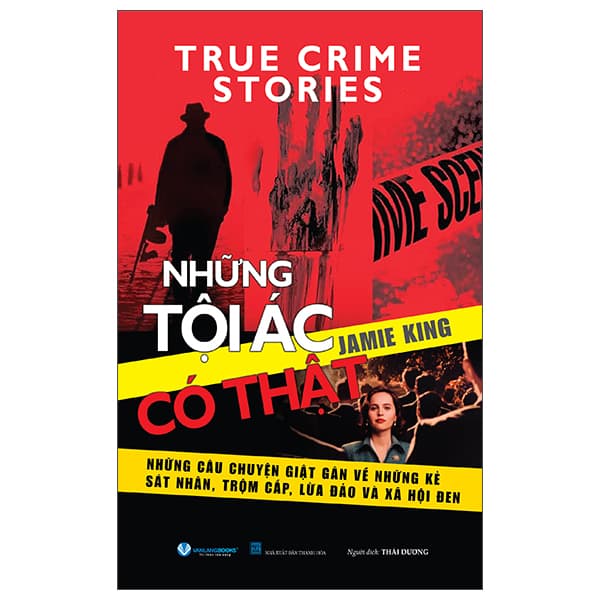 Sách True Crime Stories - Những Tội Ác Có Thật - Jamie King