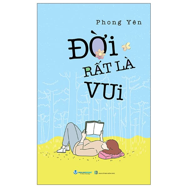 Sách Đời Rất Là Vui - Đời ''Đếch '' Có Gì Vui - Phong Yên