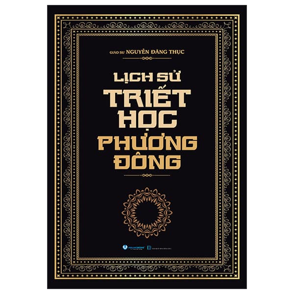 Sách Lịch Sử Triết Học Phương Đông - Bìa Cứng (Tái Bản 2025) - GS Nguyễn Đăng Thục