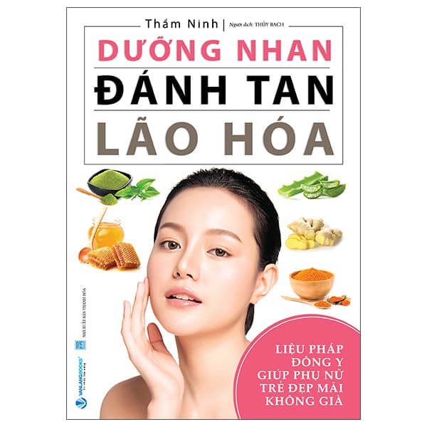 Sách Dưỡng Nhan Đánh Tan Lão Hóa (Tái Bản 2025) - Thẩm Ninh