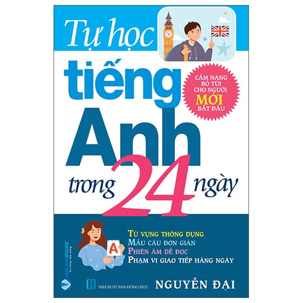 Sách Tự Học Tiếng Anh Trong 24 Ngày (Tái Bản 2025) - Nguyễn Đại