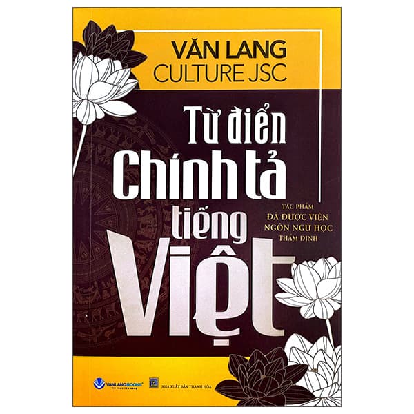 Sách Từ Điển Chính Tả Tiếng Việt - Van Lang Culture JSC