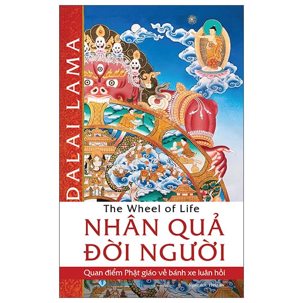 Sách The Wheel Of Life - Nhân Quả Đời Người - Quan Điểm Phật Giáo Về - Dalai Lama