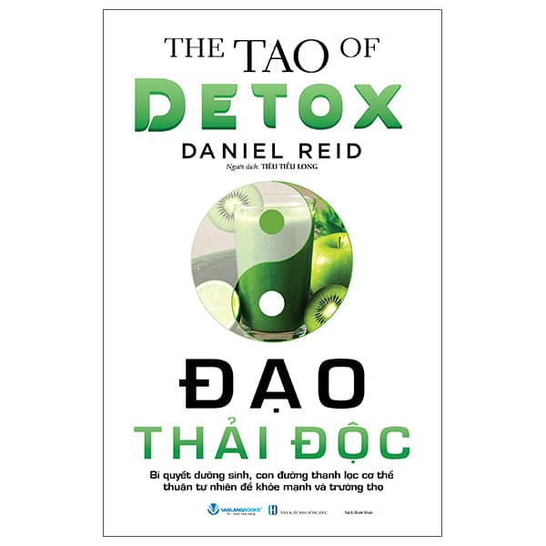 Sách The Tao Of Detox - Đạo Thải Độc - Daniel Reid