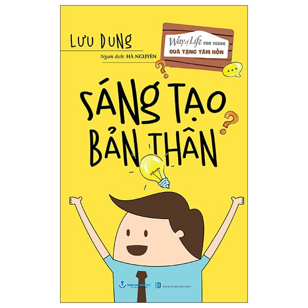 Sách Quà Tặng Tâm Hồn - Sáng Tạo Bản Thân