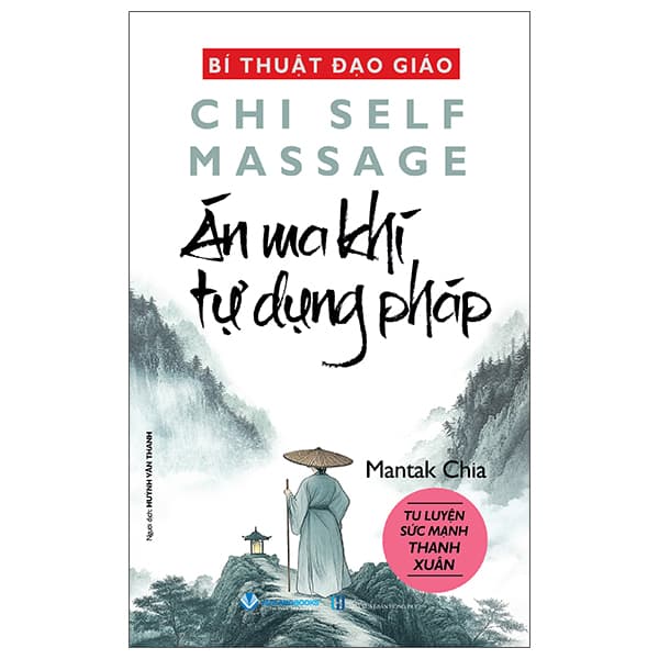 Sách Bí Thuật Đạo Giáo - Chi Self Massage - Án Ma Khí Tự Dụng Pháp - Mantak Chia