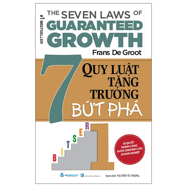 Sách The Seven Law Of Guaranteed Growth - 7 Quy Luật Tăng Trưởng Bứt Phá - Frans De Groot