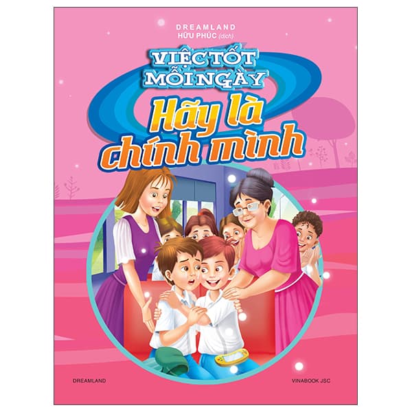 Sách Việc Tốt Mỗi Ngày - Hãy Là Chính Mình - Dreamland