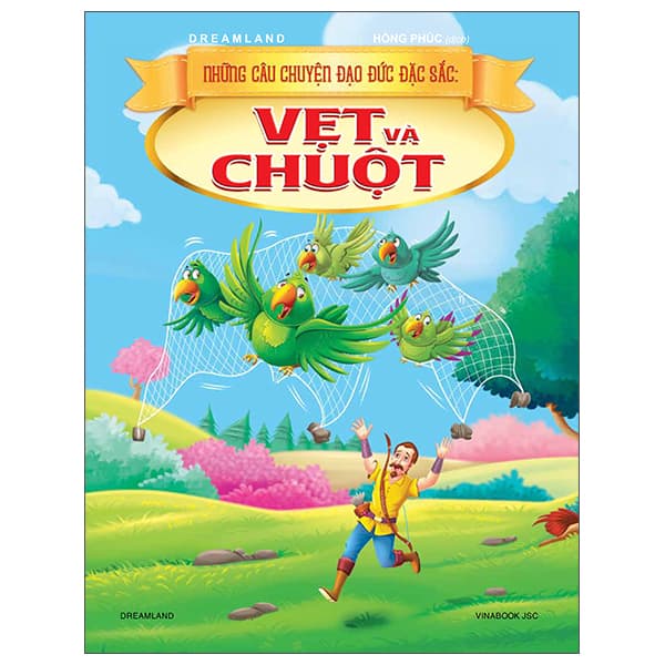 Sách Những Câu Chuyện Đạo Đức Đặc Sắc - Vẹt Và Chuột - Dreamland