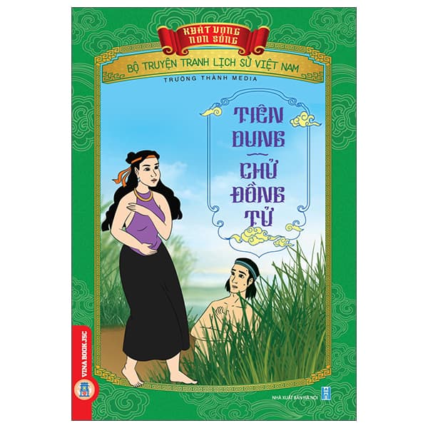 Sách Khát Vọng Non Sông - Bộ Truyện Tranh Lịch Sử Việt Nam - Tiên Dung- - Trường Thành Media