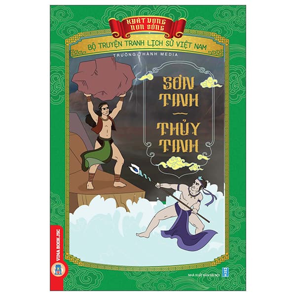 Sách Khát Vọng Non Sông - Bộ Truyện Tranh Lịch Sử Việt Nam - Sơn Tinh-T - Trường Thành Media