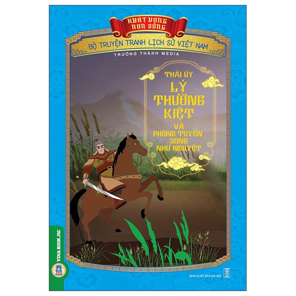Sách Khát Vọng Non Sông - Bộ Truyện Tranh Lịch Sử Việt Nam - Thái Úy L - Trường Thành Media