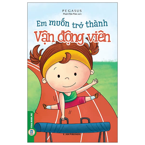 Sách Em Muốn Trở Thành Vận Động Viên - Thanh Thanh