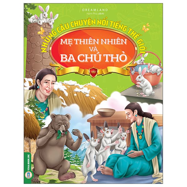 Sách Những Câu Chuyện Nổi Tiếng Thế Giới - Mẹ Thiên Nhiên Và Ba Chú - Chuyện