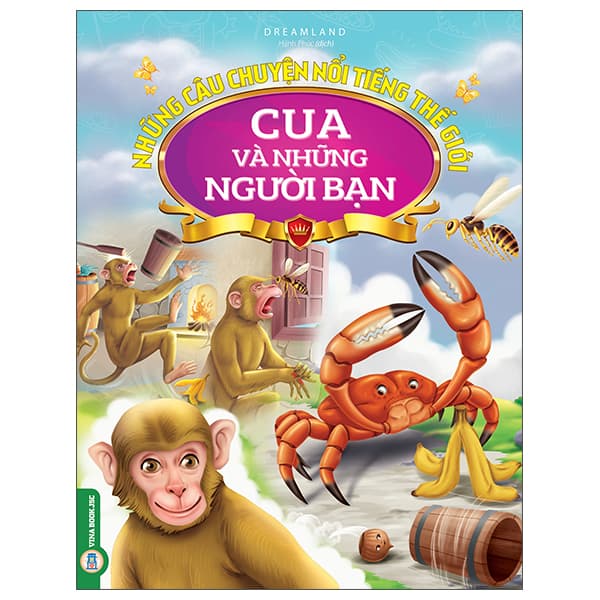 Sách Những Câu Chuyện Nổi Tiếng Thế Giới - Cua Và Những Người Bạn - Dreamland