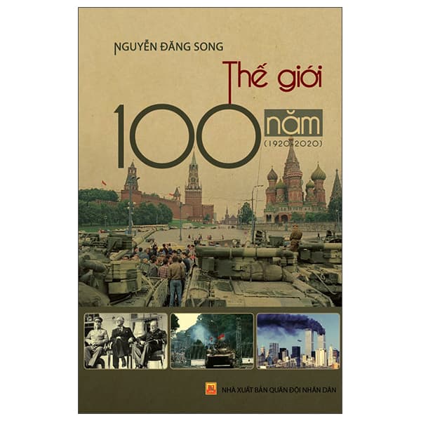 Sách Thế Giới 100 Năm (1920-2020) - Nguyễn Đăng Song
