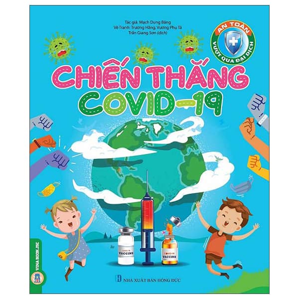 Sách An Toàn Vượt Qua Đại Dịch - Chiến Thắng Covid-19 - Chì