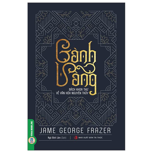 Sách Cành Vàng - Bìa Cứng - Jame George Frazer