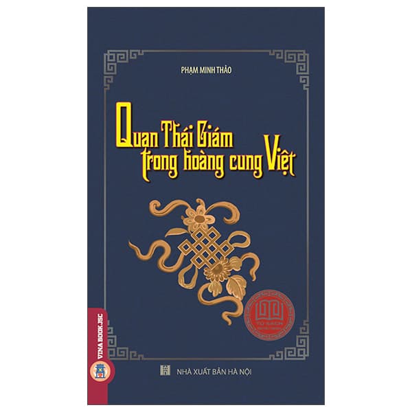 Sách Quan Thái Giám Trong Hoàng Cung Việt - Phạm Việt