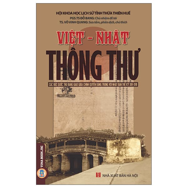 Sách Việt-Nhật Thông Thư - Các Bức Quốc Thư Bang Giao Giữa Chính Quyề - Đỗ Quang Chính