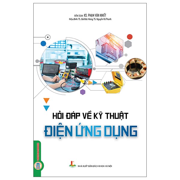 Sách Hỏi Đáp Về Kỹ Thuật Điện Ứng Dụng - KS Phạm Văn Khiết