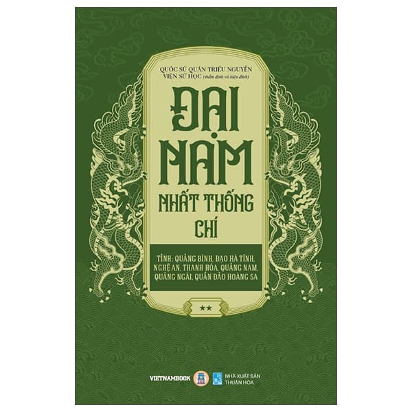 Sách Đại Nam Nhất Thống Chí - Tập 2 - Tỉnh: Quảng Bình, Đạo Hà Tĩn - Quốc Sử Quán triều Nguyễn