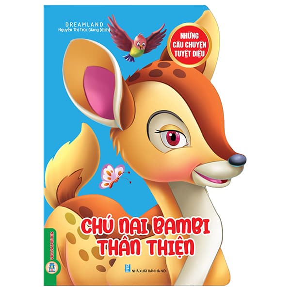 Sách Những Câu Chuyện Tuyệt Diệu - Chú Nai Bambi Thân Thiện