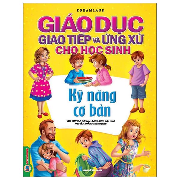 Sách Giáo Dục Giao Tiếp Và Ứng Xử Cho Học Sinh - Kỹ Năng Cơ Bản