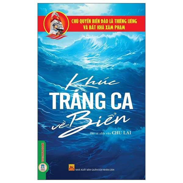 Sách Chủ Quyền Biển Đảo Là Thiêng Liêng Và Bất Khả Xâm Phạm - Khú - Chu Lai