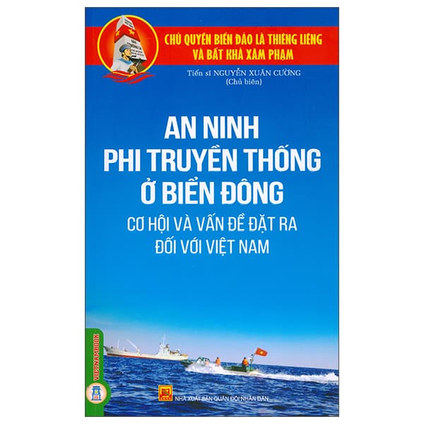 Sách Chủ Quyền Biển Đảo Là Thiêng Liêng Và Bất Khả Xâm Phạm - An N - Nguyễn An