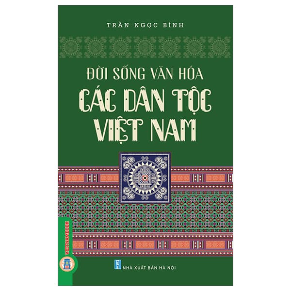 Sách Đời Sống Văn Hóa Các Dân Tộc Việt Nam - Nam Việt