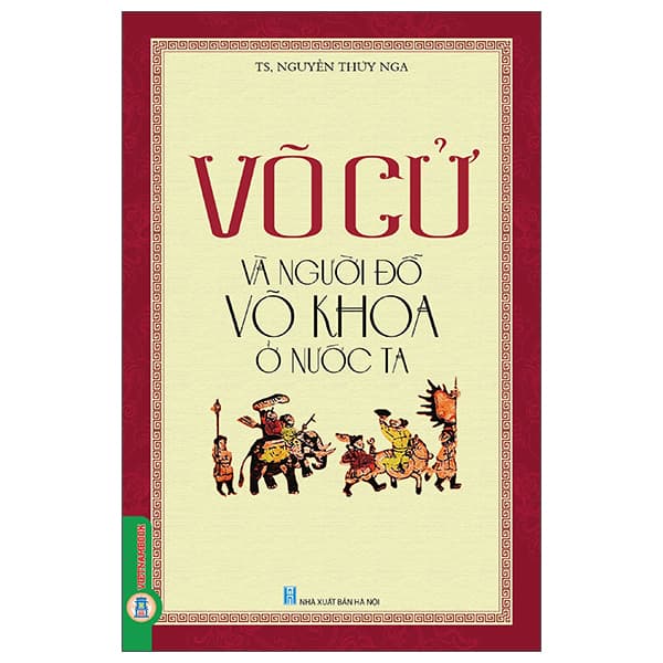 Sách Võ Cử Và Người Đỗ Võ Khoa Ở Nước Ta - Nguyễn Trí