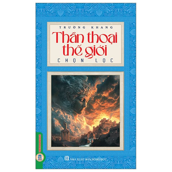Sách Thần Thoại Thế Giới Chọn Lọc - Thế Đức
