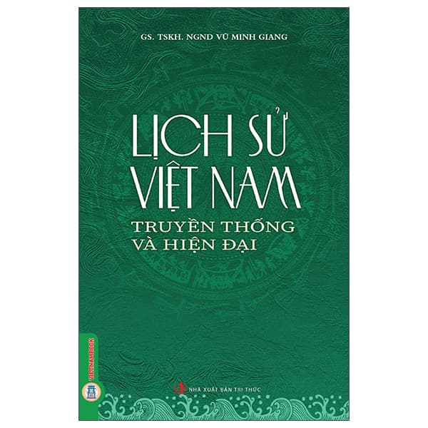 Sách Lịch Sử Việt Nam - Truyền Thống Và Hiện Đại - Minh