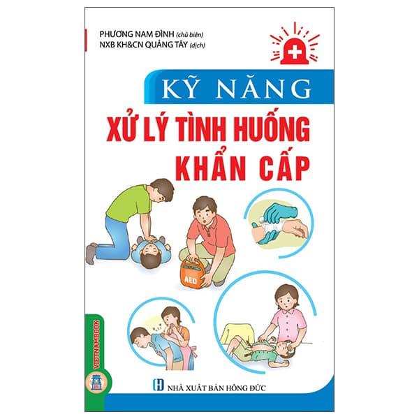 Sách Kỹ Năng Xử Lý Tình Huống Khẩn Cấp - Nam Phương