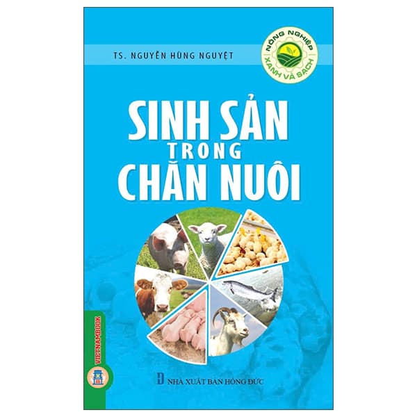Sách Nông Nghiệp Xanh, Sạch - Sinh Sản Trong Chăn Nuôi