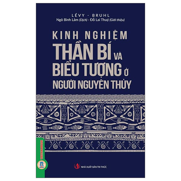 Sách Kinh Nghiệm Thần Bí Và Biểu Tượng Ở Người Nguyên Thủy - Lévy