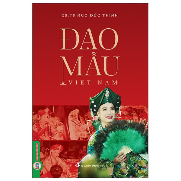 Sách Đạo Mẫu Việt Nam - Bìa Cứng - GS TS Ngô Đức Thịnh