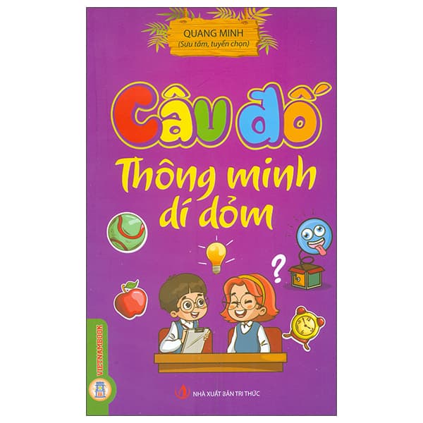 Sách Câu Đố Thông Minh Dí Dỏm - Quang Minh