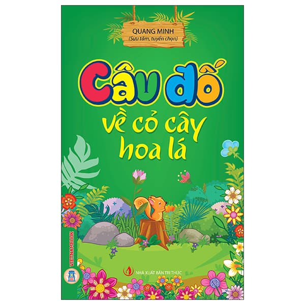 Sách Câu Đố Về Cỏ Cây, Hoa Lá - Quang Minh