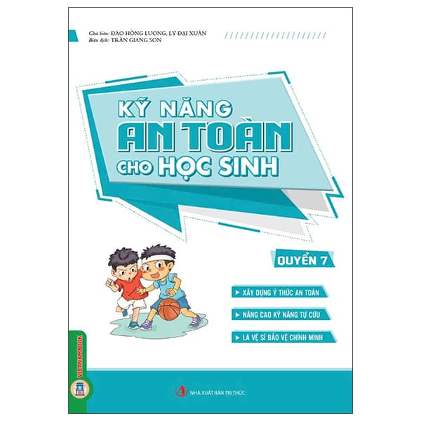 Sách Kỹ Năng An Toàn Cho Học Sinh - Quyển 7 - Đào Hồng Lượng