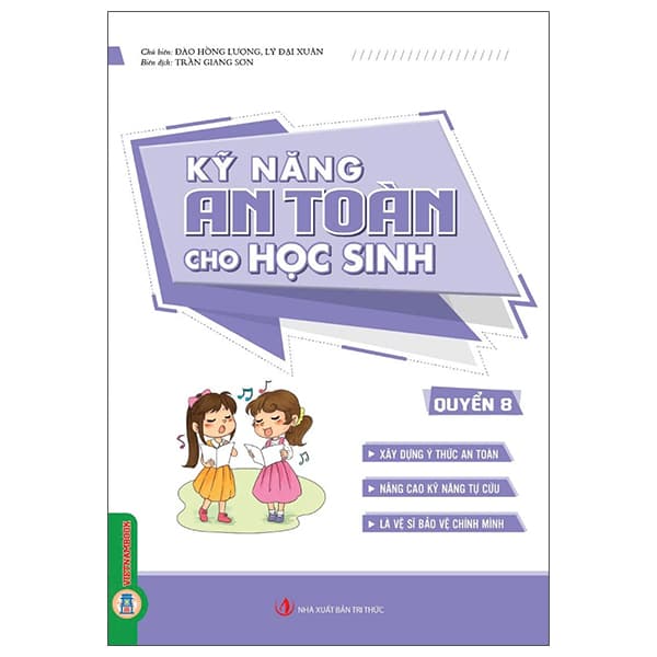 Sách Kỹ Năng An Toàn Cho Học Sinh - Quyển 8 - Tri Thức