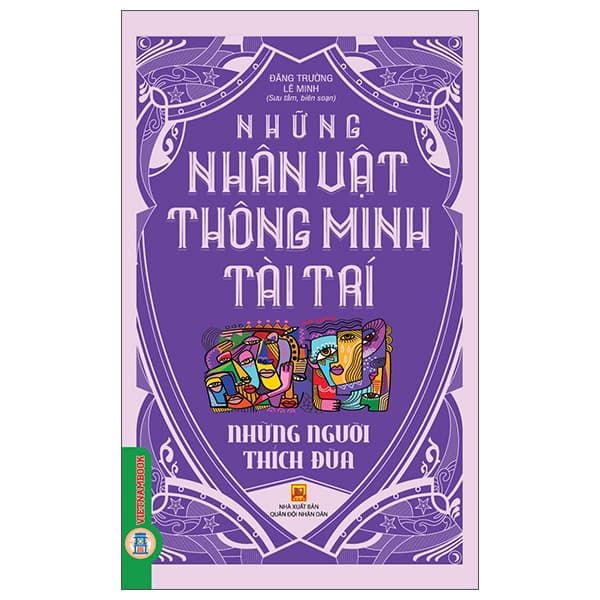 Sách Những Nhân Vật Thông Minh Tài Trí - Những Người Thích Đùa - Đăng Trường